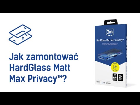 3mk HardGlass Matt Max Privacy™ - Jak zamontować?
