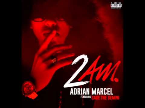 Adrian Marcel -2AM ft.  Sage The Gemini