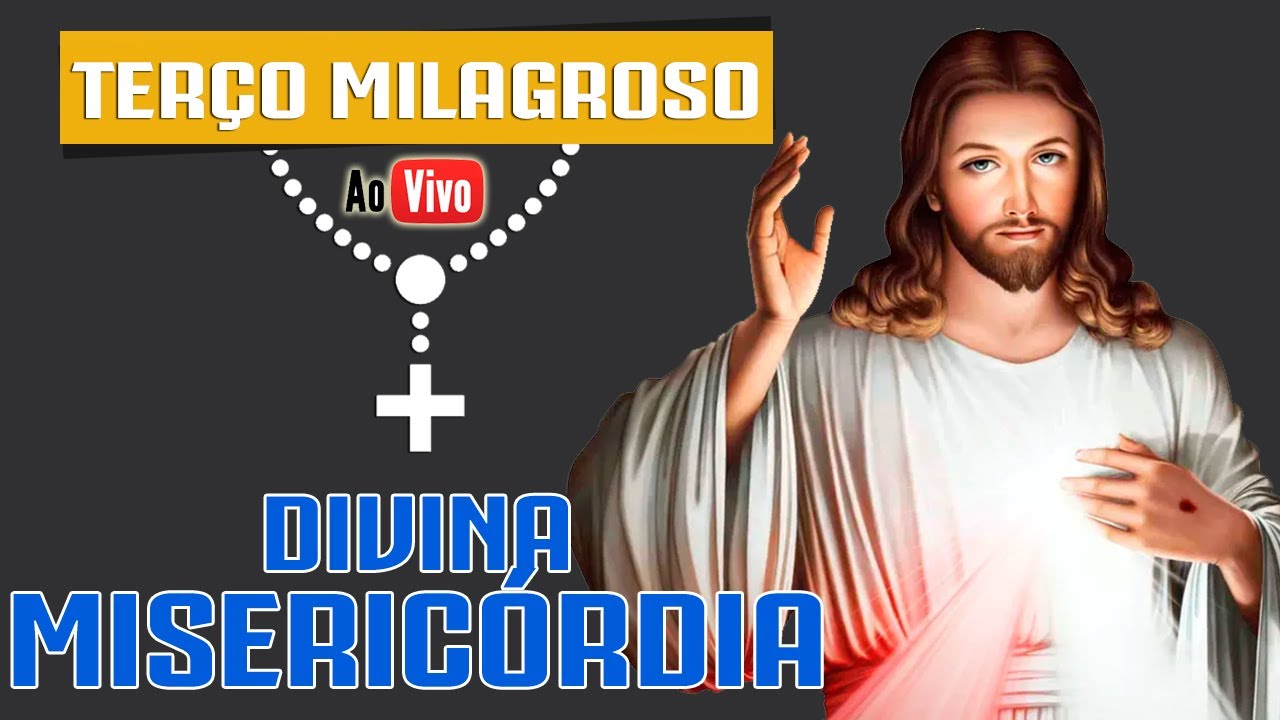 TERÇO DA MISERICÓRDIA | AO VIVO