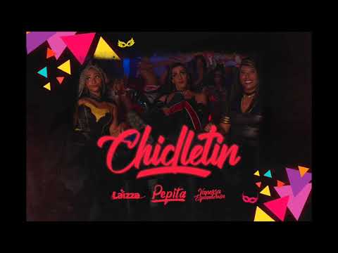 PEPITA, LAIZZA E VANESSA ESPLENDOROSA - CHICLETIN (AUDIO OFICIAL)