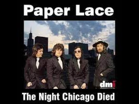 Paperlace The Night Chicago Died Lyrics