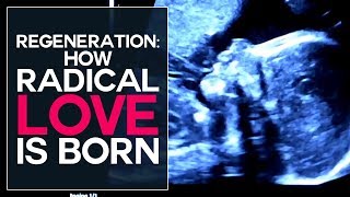Regeneration: How Radical Love is Born - Swedenborg and Life