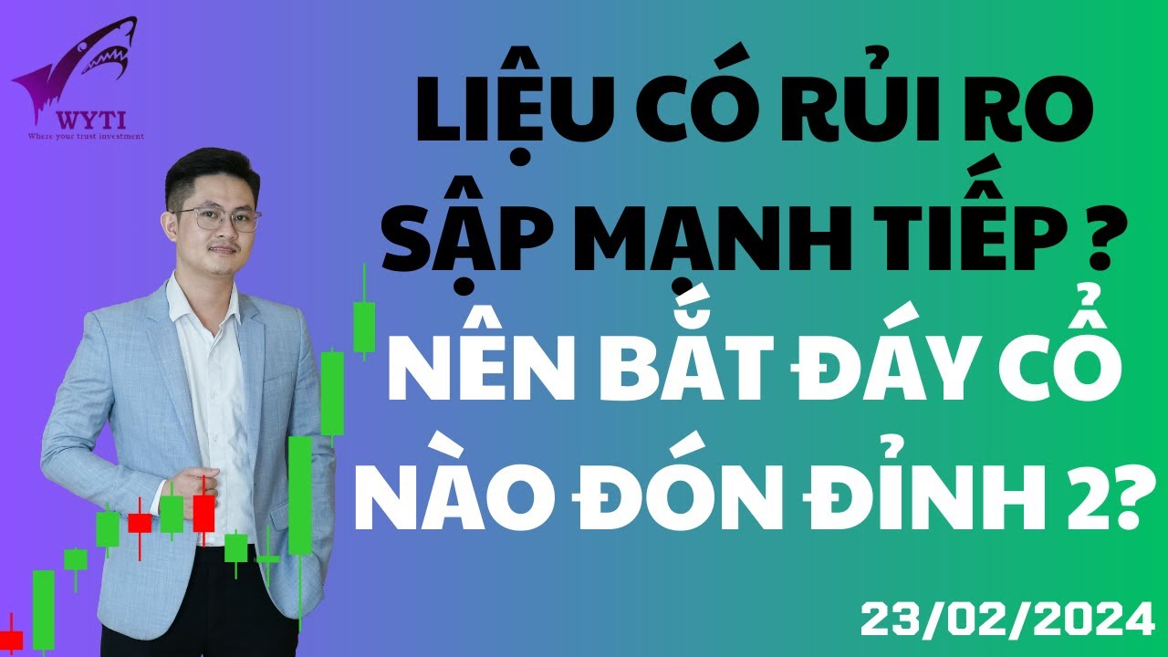 Nên bắt đáy hay chưa?