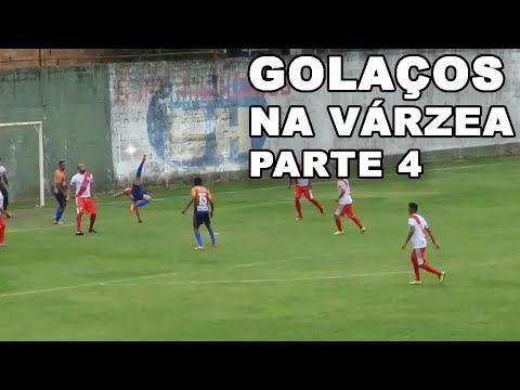 GOLAÇOS NA VÁRZEA/FUTEBOL AMADOR #4