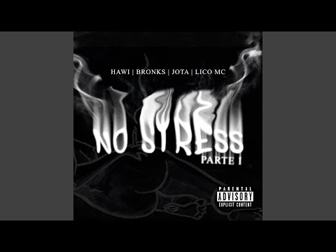 No Stress, Pt. 01