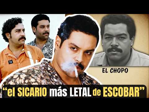 EL CHOPO: ESCOBAR'S DEADLIEST HITMAN