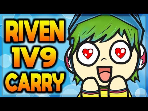 RIVEN 1V9 HOW TO CARRY A HARD GAME! FULL GAMEPLAY League of Legends
