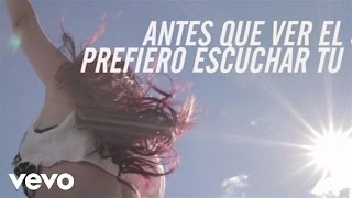 Dulce María - Antes Que Ver El Sol (Lyric Video)