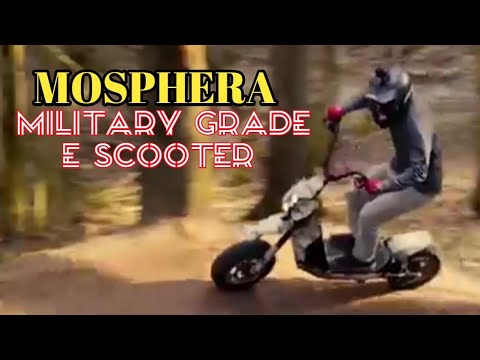 Mosphera Miltary Grade Off Road e scooter...