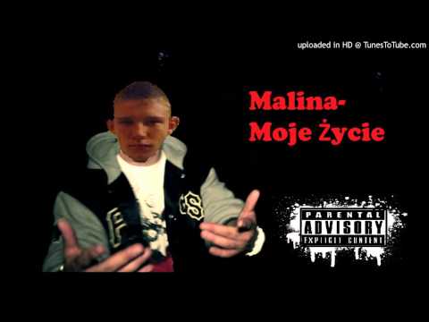 Malina - Moje Życie