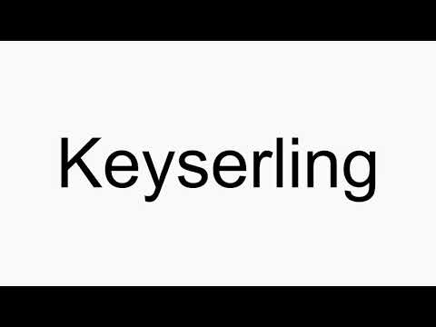 How to pronounce Keyserling