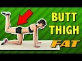 How To Reduce Butt And Thigh Fat Home Exercises