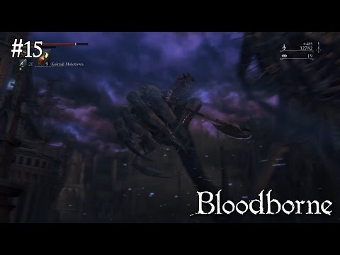 Bloodborne - Odcinek 15