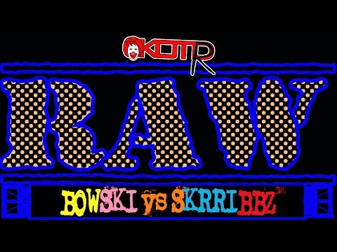Bowski vs Skrribbz