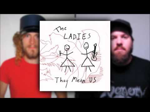 The Ladies - They Mean Us (Full Album)