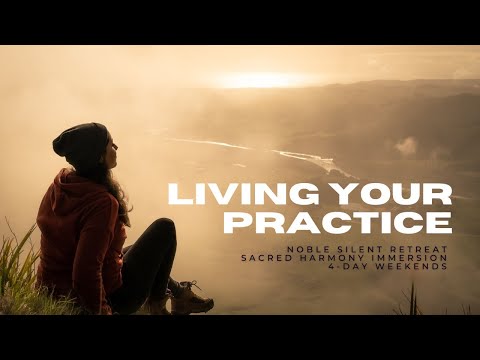 Living Your Practice while Living the dream