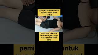 Download lagu pijat janda bohay disini dijamin sakit paha sembuh #abc #pijat #video #shorts mp3