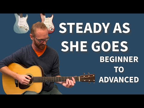 Thumbnail for Taking a Song From Beginner to Advanced in 10 Minutes - Steady As She Goes - The Raconteurs by The Raconteurs