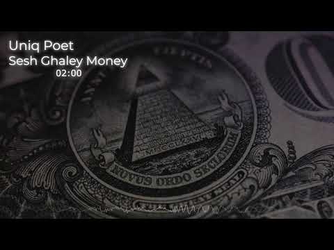 UNIQ POET - SESH GHALEY MONEY (Prod. by Purple Melody)