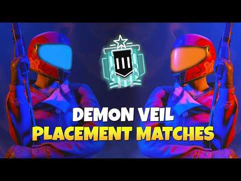 Demon Veil Placement Matches - Rainbow Six Siege