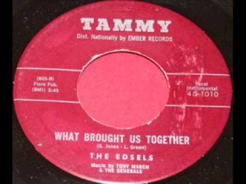 EDSELS  What Brought Us Together  1960