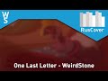 WeirdStone - One Last Letter [RusCover] 