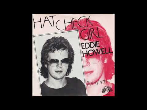 EDDIE HOWELL - Hatcheck Girl