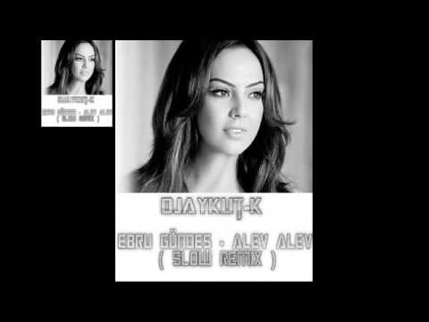 DJAYKUT - K  vs  Ebru Gündes - Alev Alev  ( Slow Remix )