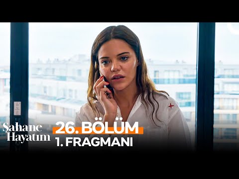 Şahane Hayatım 26. Bölüm 1. Fragmanı | 