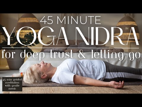 Yoga Nidra for Trust and Deep Release
