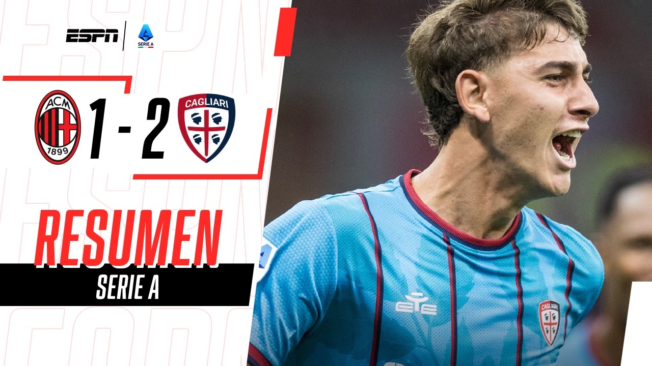 MILAN CERRÓ LA SERIE A CON UNA SORPRESIVA DERROTA DE LOCAL | Milan 1-2 Cagliari | RESUMEN