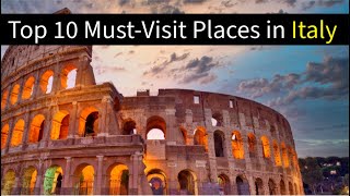Top 10 Italy places to visit: Your Ultimate Travel Guide