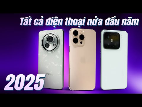 Đánh giá TẤT CẢ smartphone đáng chú ý nửa đầu 2025 - Cuộc chơi sôi động dưới 20 triệu!