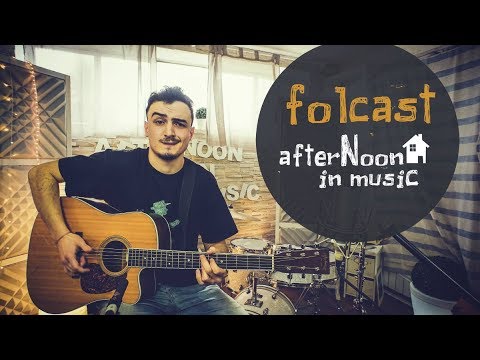#55 AFTERNOON IN MUSIC - FOLCAST