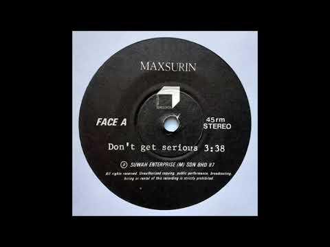 Max Surin - Don't Get Serious