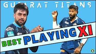 IPL 2023 : GT Best Playing XI from Retained Players