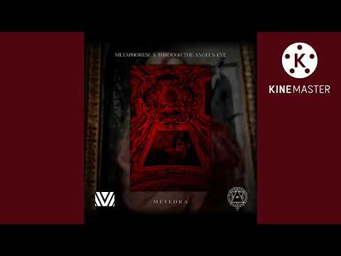 Metaphorese & Through The Angel's Eye - Meteor