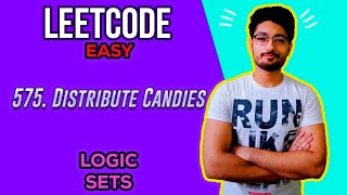 YouTube video '575. Distribute Candies | EASY PROBLEM | LEETCODE | CODE EXPLAINER'