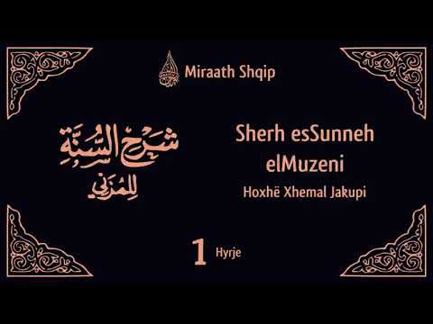1. Sharh esSunneh - elMuzeni - Hoxhë Xhemal Jakupi