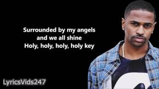 Holy Key Lyrics - DJ Khaled Feat. Big Sean, Kendrick Lamar & Betty Wright // HD
