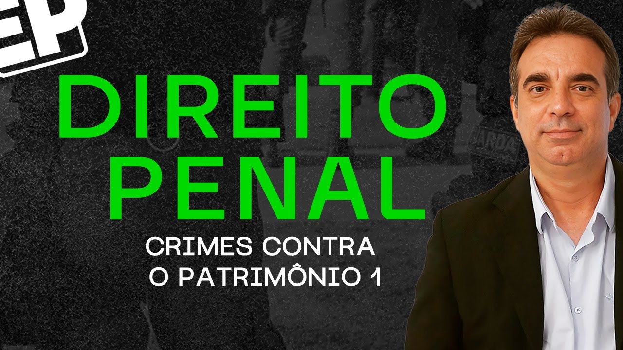 🚨DIREITO PENAL NOS CONCURSOS: DOS CRIMES CONTRA O PATRIMÔNIO (FURTO E ROUBO)