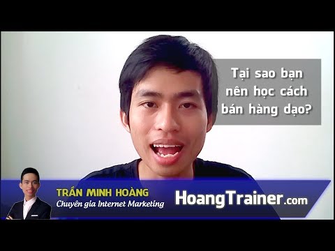 Video 13: Tại sao bạn nên đi bán hàng dạo? | Trần Minh Hoàng Official