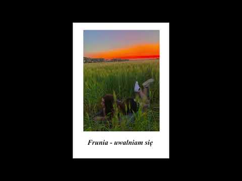 Frunia - uwalniam się (prod.Eric Godlow Beats)