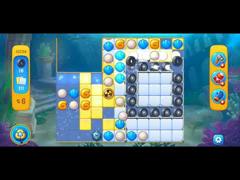 Fishdom/Gameplay/Levels(10238)