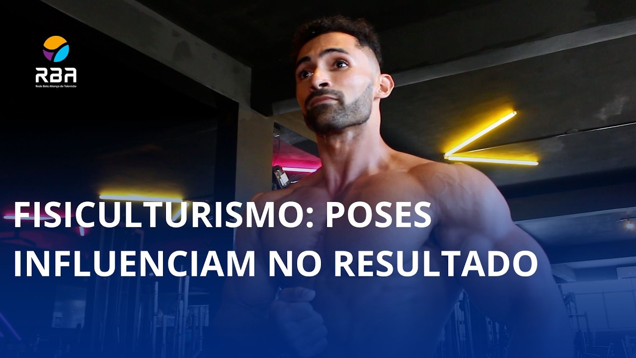 Fisiculturismo: treino de poses determina resultados