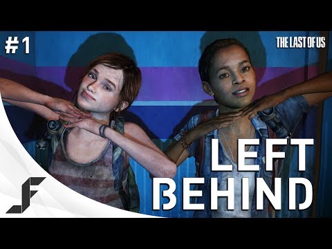 The Last of Us: Left Behind part 1