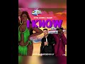 Royal Ezenwa & Oxlade - I Know (Trailer)
