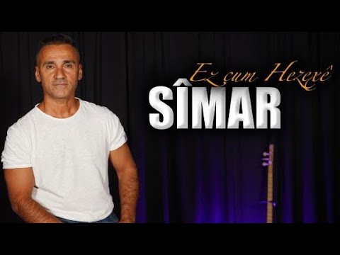 Sîmar - Ez çum Hezex’ê 