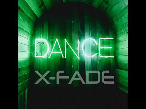 X-Fade- Dance (Radio Mix)