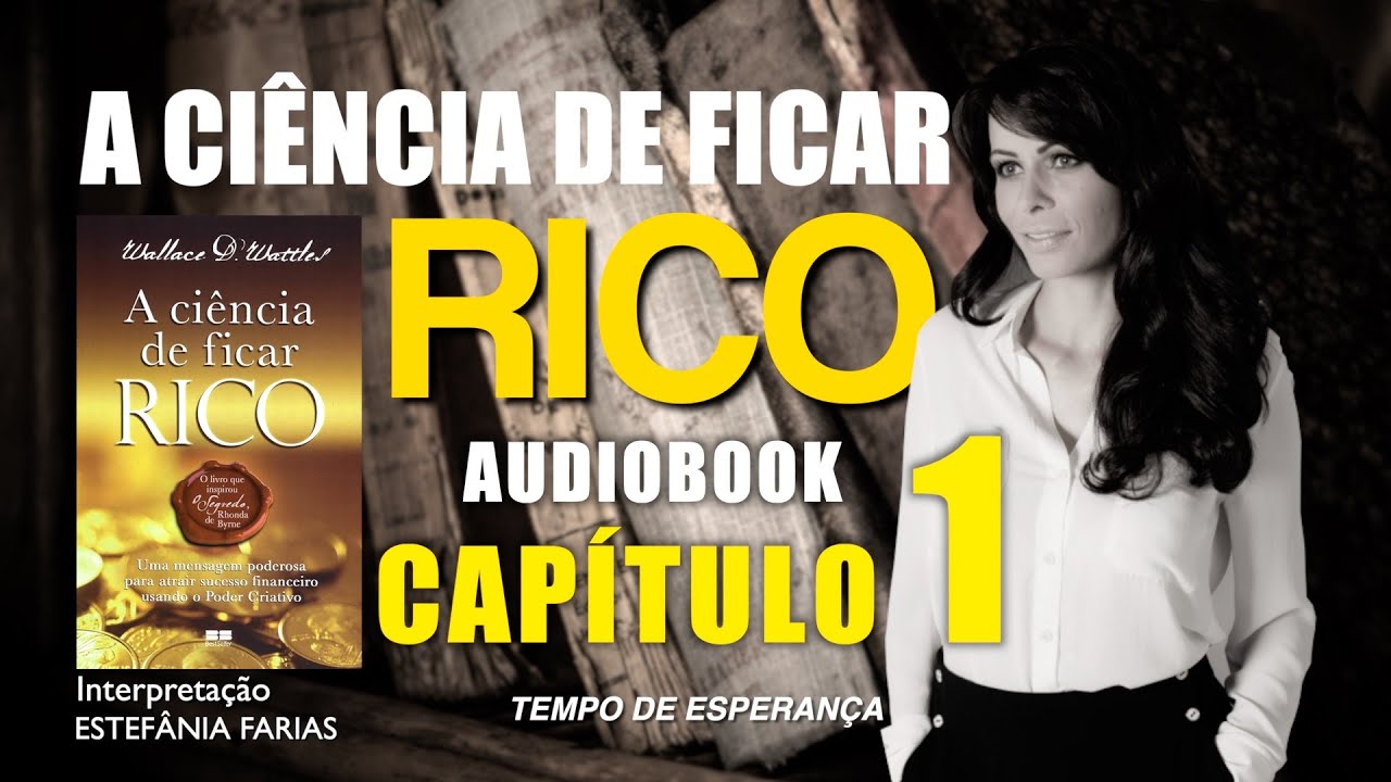 A ciência de FICAR RICO l Audiobook CAPÍTULO 1